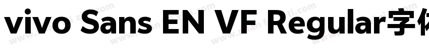 vivo Sans EN VF Regular字体字体转换